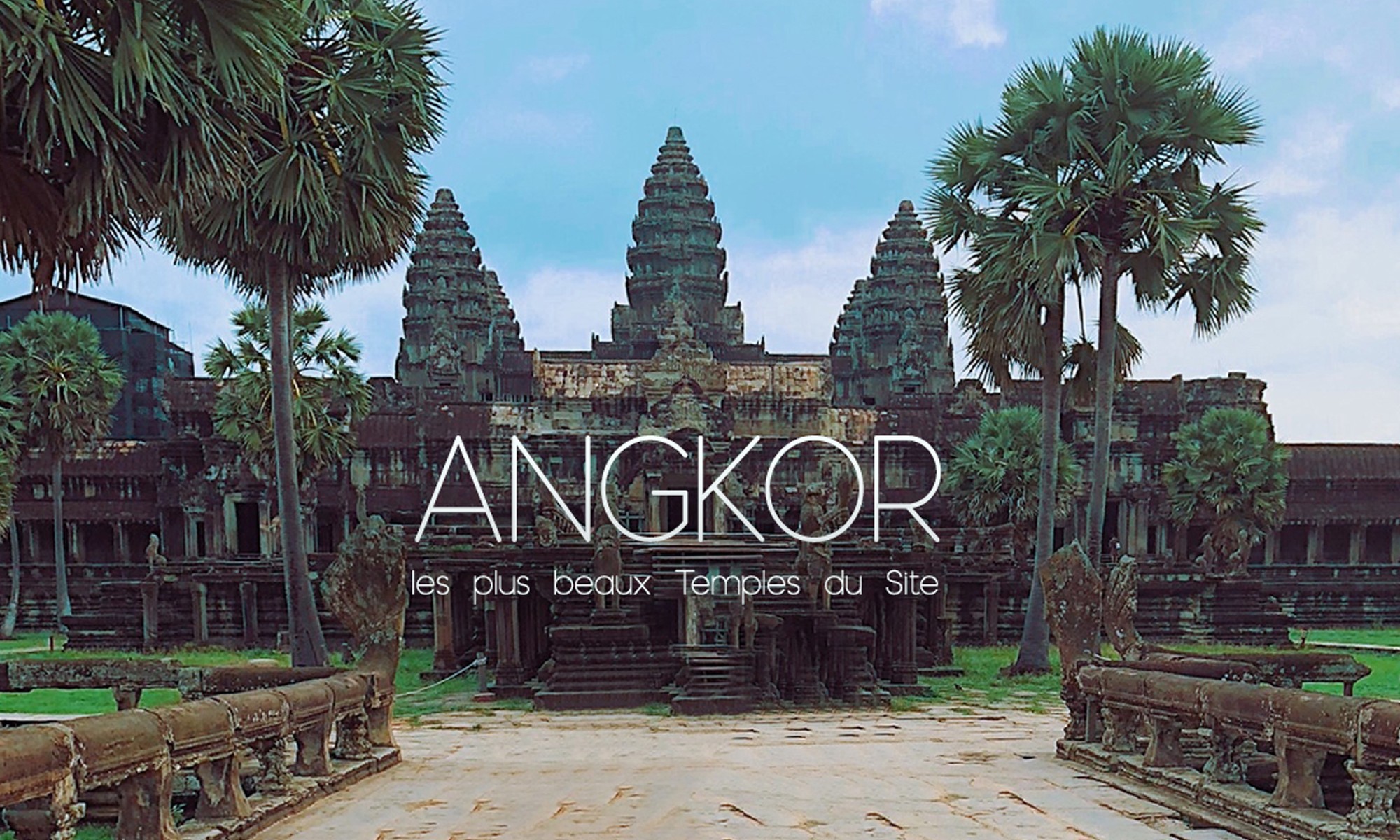 Emma Vlog Trotter | Les Temples d'ANGKOR en 3 jours